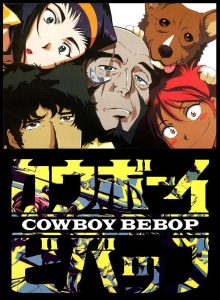 Cowboy Bebop 1998