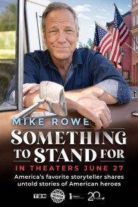 Something to Stand for with Mike Rowe 2024