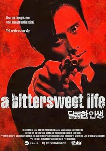 A Bittersweet Life 2005