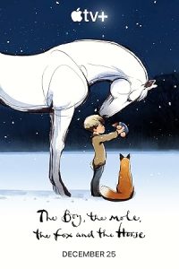The Boy, the Mole, the Fox and the Horse 2022