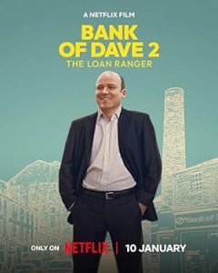 Bank of Dave 2: The Loan Ranger 2025 2025