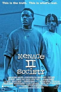 Menace II Society 1993