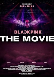 Blackpink: The Movie 2021