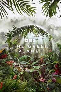 The Green Planet 2022