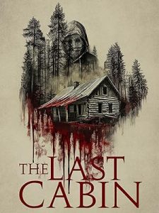 The Last Cabin 2025