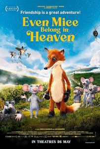 Even Mice Belong in Heaven 2021