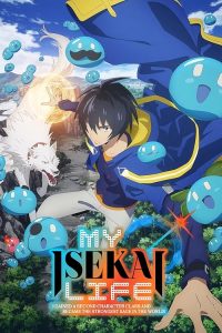 My Isekai Life: I Gained a Second Character Class and Became the Strongest Sage in the World! 2022 زندگی Isekai من: کلاس شخصیت دوم را به دست آوردم و قوی ترین حکیم جهان شدم!زندگی ایسکای من: با کسب یک شخصیت سطح دوم به قوی ترین حکیم جهان تبدیل شدم!