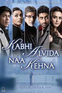 Kabhi Alvida Naa Kehna 2006 هرگز نگو خداحافظ