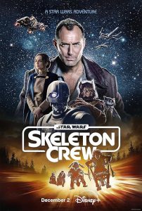 Star Wars: Skeleton Crew 2024 جنگ ستارگان: خدمه اسکلت